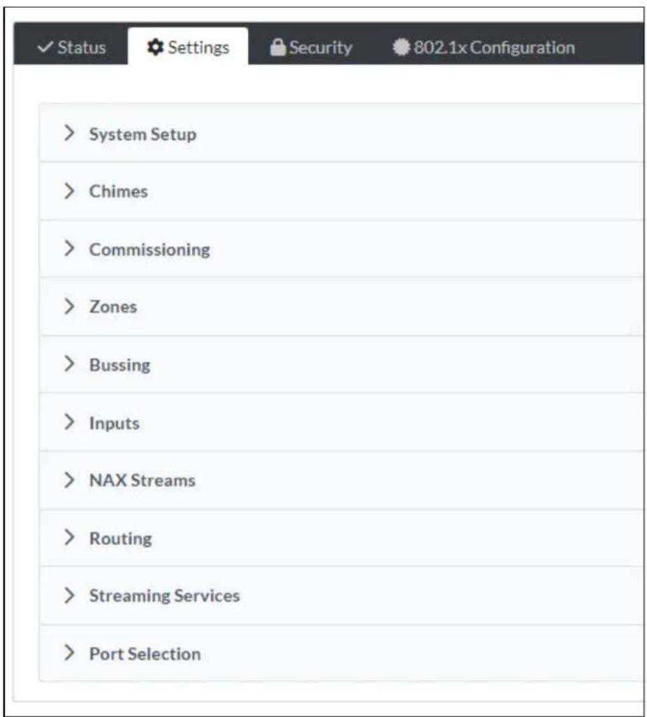 Status Settings Security 802.1x Configuration > System Setup > Chimes > Commissioning > Zones > Bussing > Inputs > NAX Streams > Routing > Streaming Services > Port Selection
