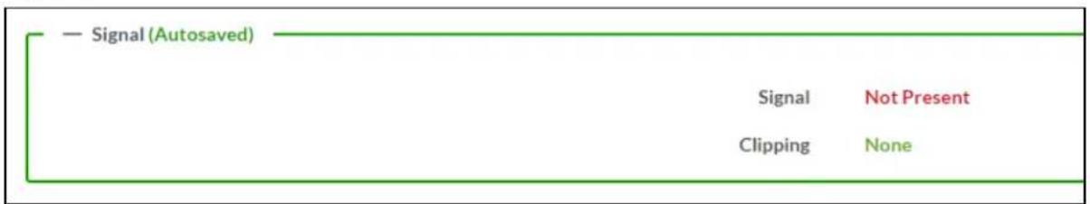 — Signal (Autosaved) Signal Not Present Clipping None
