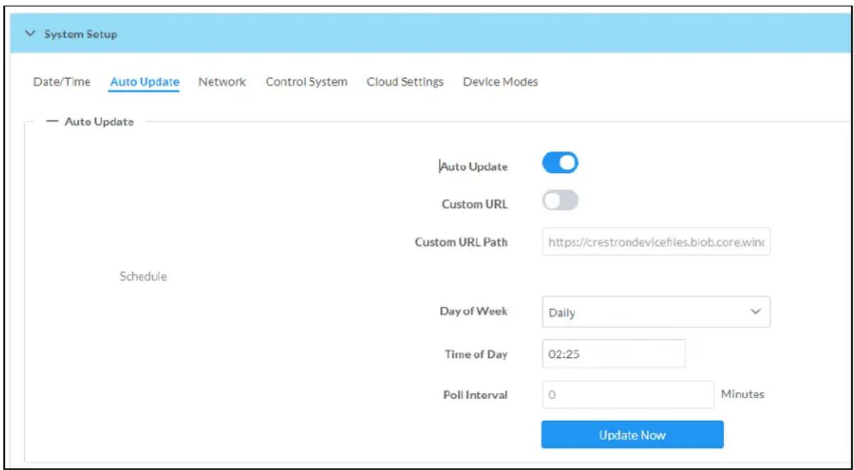 System Setup Date/Time Auto Update Network Control System Cloud Settings Device Modes — Auto Update Schedule |Auto Update Custom URL Custom URL Path https://crestrondevicefiles.biob.core.winc Day of Week Daily Time of Day 02:25 Poll Interval 0 Minutes Update Now