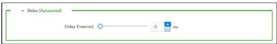 Delay (Autosaved) Delay Time(ms) ○ 0 ms