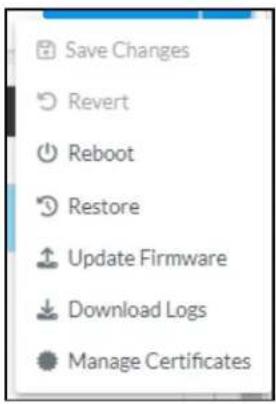 Save Changes Revert Reboot Restore Update Firmware Download Logs Manage Certificates