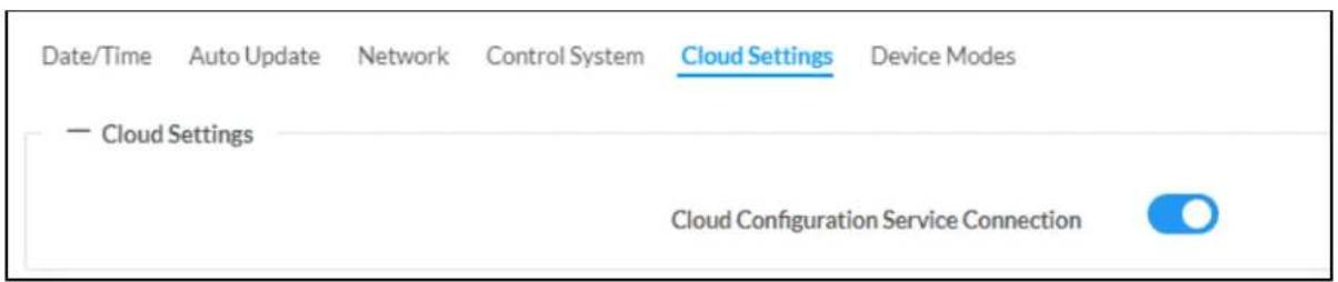 Date/Time Auto Update Network Control System Cloud Settings Device Modes — Cloud Settings Cloud Configuration Service Connection