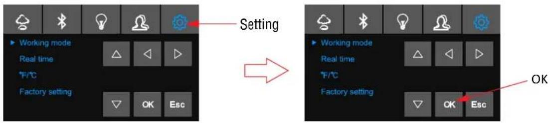 Setting Working mode Real time F/°C Factory setting OK Esc Working mode Real time F/°C Factory setting OK Esc