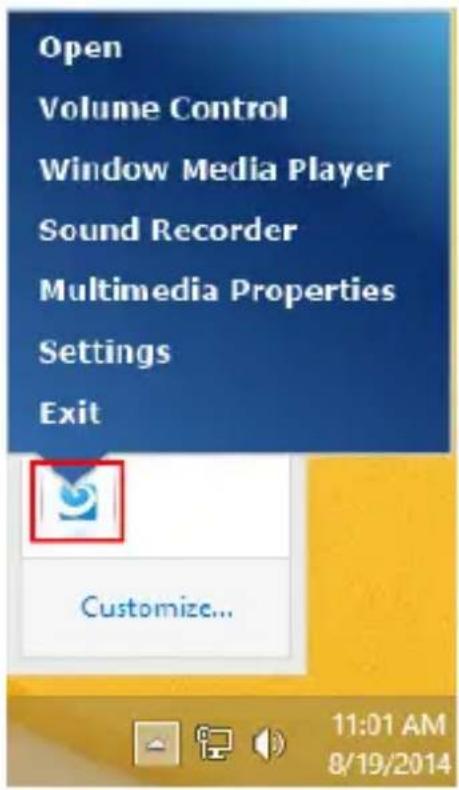 Open Volume Control Window Media Player Sound Recorder Multimedia Properties Settings Exit Customize... 11:01 AM 8/19/2014