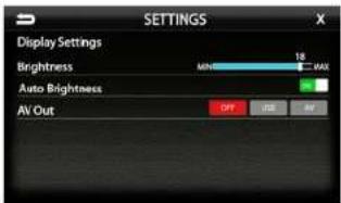 SETTINGS Display Settings Brightness 18 MAX Auto Brightness AV Out OFF OK BY