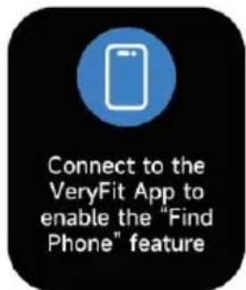 Connect to the VeryFit App to enable the "Find Phone" feature