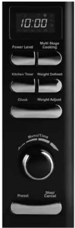 10:00 Power Level Multi Stage Cooking Kitchen Timer Weight Defrost Clock Weight Adjust Menu/Time Preset Stop/ Cancel