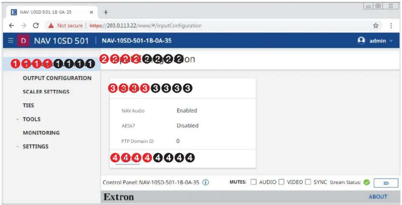 NAV-10SD-501-1B-0A-35 NAV-10SD-501 | NAV-10SD-501-1B-0A-35 OUTPUT CONFIGURATION SCALER SETTINGS TIES TOOLS MONITORING SETTINGS ON 3 3 3 3 3 3 NAV Audio Enabled AES67 Disabled PTP Domain ID 0 4 4 4 4 4 4 4 Control Panel: NAV-10SD-501-1B-0A-35 i MUTES: □ AUDIO □ VIDEO □ SYNC Stream Status: ✓ ID Extron ABOUT