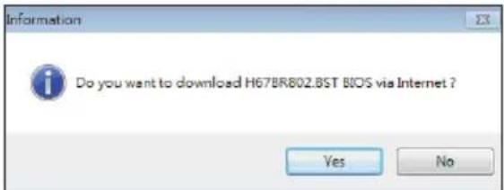 Do you want to download H67BR802.BST BIOS via Internet ? Yes No