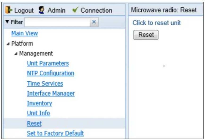 Logout Admin Connection Filter Main View Platform Management Unit Parameters NTP Configuration Time Services Interface Manager Inventory Unit Info Reset Set to Factory Default Microwave radio: Reset Click to reset unit Reset