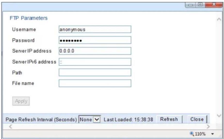 FTP Parameters Username anonymous Password ••••••••• Server IP address 0.0.0.0 Server IPv6 address :: Path File name Apply Page Refresh Interval (Seconds) None Last Loaded: 15:38:38 Refresh Close +110%