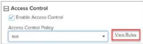 Access Control Enable Access Control Access Control Policy test View Rules