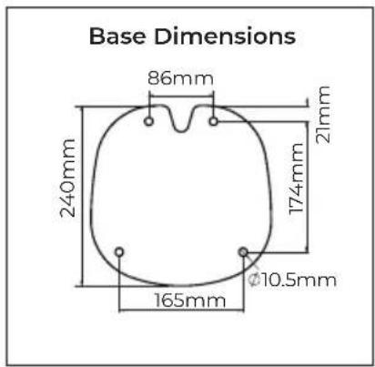 Base Dimensions 86mm 240mm 174mm 21mm Ø10.5mm 165mm
