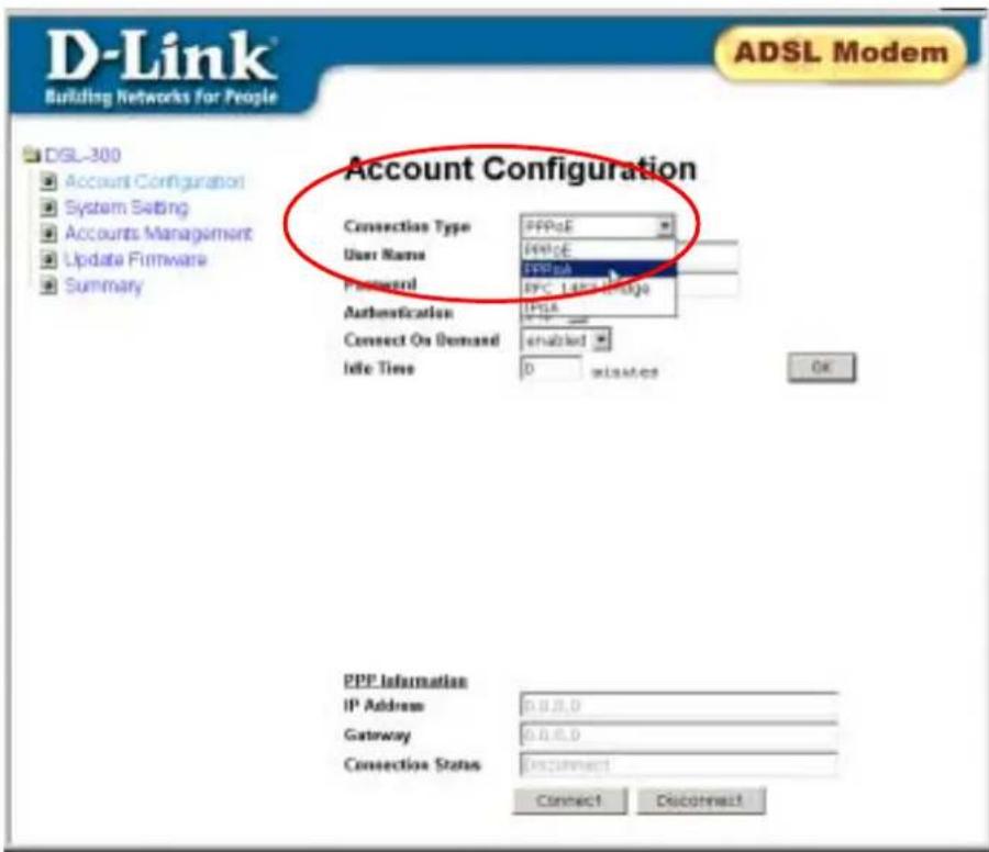 D-Link Building Networks for People ADSL Modem DSL-300 Account Configuration System Setting Accounts Management Update Firmware Summary Account Configuration Connection Type PPPoE User Name PPPoE Password RPC Link ID Authentication IPPoE Connect On Demand enabled Info Time D whites OK PPP Information IP Address 0.0.0.0 Gateway 0.0.0.0 Connection Status Exconnect Connect Exconnect