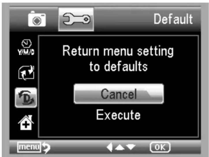 Default Return menu setting to defaults Cancel Execute