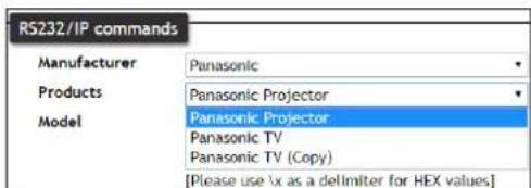 RS232/IP commands Manufacturer Panasonic Products Panasonic Projector Model Panasonic Projector Panasonic TV Panasonic TV (Copy) [Please use \x as a delimiter for HEX values]