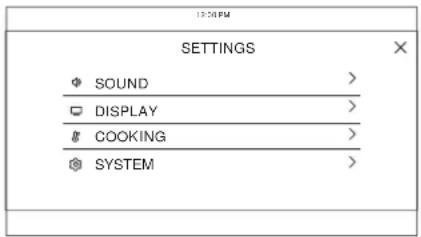 12:30 PM SETTINGS ● SOUND > □ DISPLAY > COOKING > ● SYSTEM >