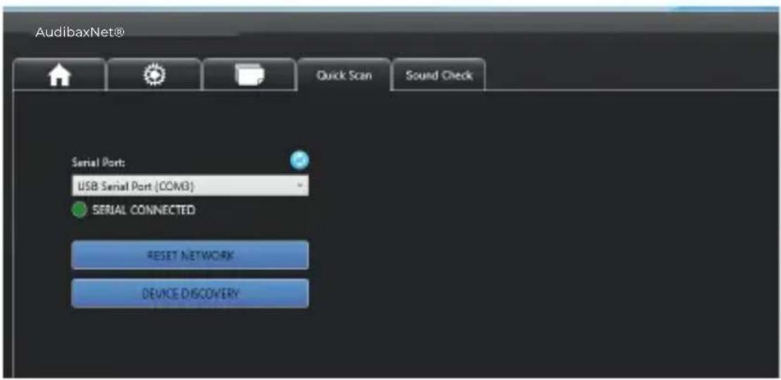 AudibaxNet® Quick Scan Sound Check Serial Port: USB Serial Port (COM3) SERIAL CONNECTED RESET NETWORK DEVICE DISCOVERY