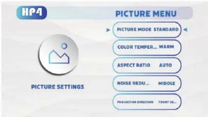 HP4 PICTURE SETTINGS PICTURE MENU PICTURE MODE STANDARD COLOR TEMPER... WARM ASPECT RATIO AUTO NOISE REDU... MIDDLE PROJECTION DIRECTION FRONT VE...