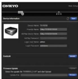 ONKYO Device Information Device Name: Tm Friendly Name: Online User Name Auth-Play Device Name: Online User Name Auth-Play Password: Login User Name: admin Login Password: ******** Control4 Browse? Fileward Update Select the installable "##########" and start Upload Updated by: Browse?