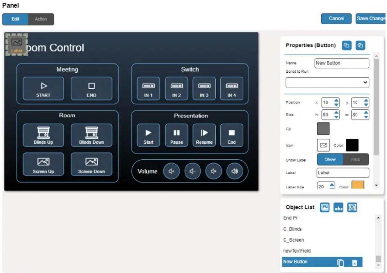 Panel Edit Action Label Room Control Meeting START END Switch IN 1 IN 2 IN 3 IN 4 Room Blinds Up Blinds Down Screen Up Screen Down Presentation Start Pause Resume End Volume Properties (Button) Name: New Button Script to Run Position x: 10 y: 10 Size h: 80 w: 80 Fill Icon Color: Show Label Show Hide Label Label Label Size 20 Color Object List End Pr C_Blinds C_Screen newTex:Field New Button