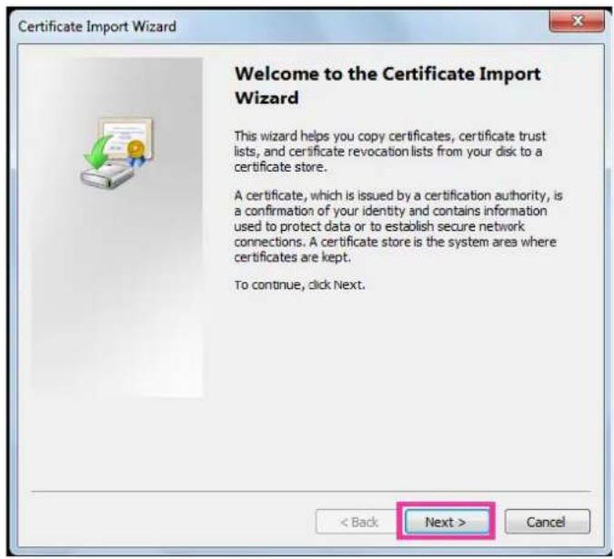 Certificate Import Wizard Welcome to the Certificate Import Wizard This wizard helps you copy certificates, certificate trust lists, and certificate revocation lists from your disk to a certificate store. A certificate, which is issued by a certification authority, is a confirmation of your identity and contains information used to protect data or to establish secure network connections. A certificate store is the system area where certificates are kept. To continue, click Next. < Back Next > Cancel