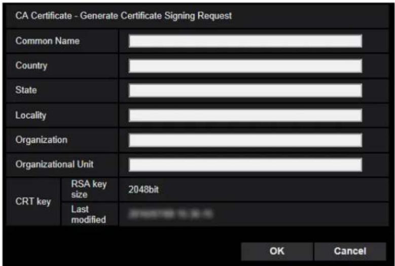 CA Certificate - Generate Certificate Signing Request Common Name Country State Locality Organization Organizational Unit CRT key RSA key size 2048bit Last modified OK Cancel