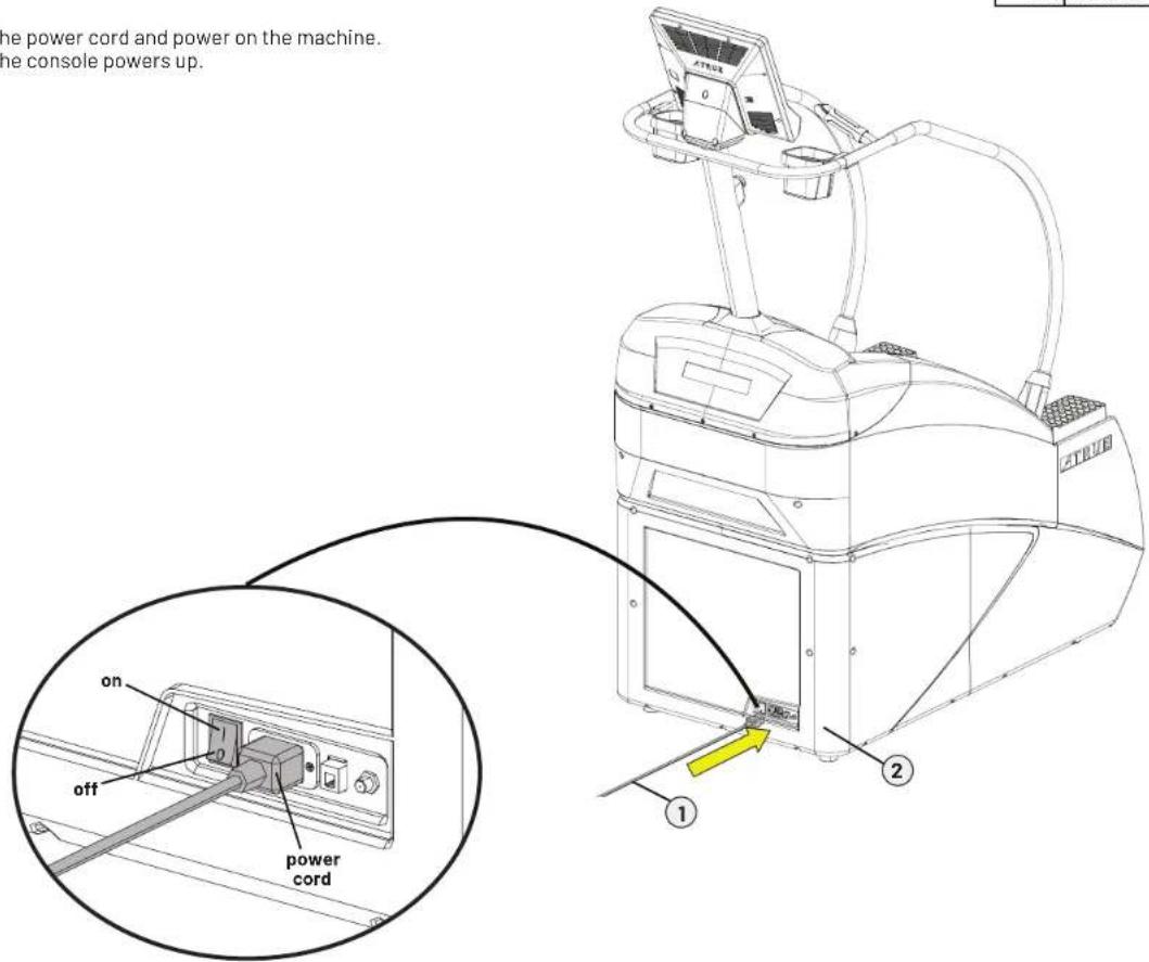 the power cord and power on the machine. the console powers up. on off power cord 1 2