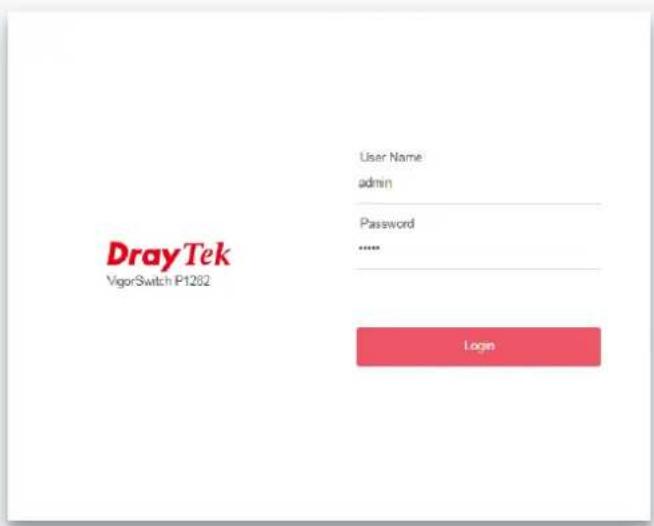 DrayTek VigorSwitch P1282 User Name admin Password **** Login