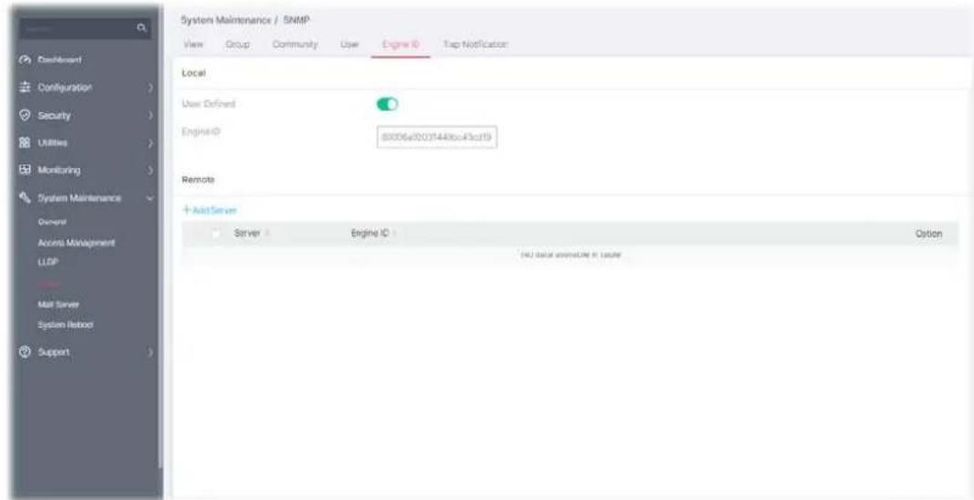 System Maintenance / SNMP View Group Community User Engine ID Tap Notification Local User Defined EngineID $0006e0007440bc43cdf9 Remote + AntiServer Server Engine ID Option HCL data server/DC in local
