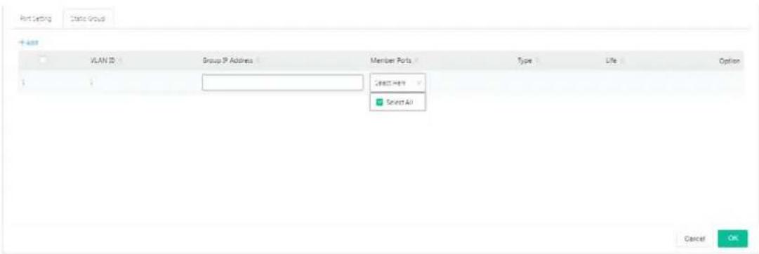 Port Setting Static Group + Add VLAN ID Group IP Address Member Ports Type Life Option 1 2 SELECT NET Select All Cancel OK