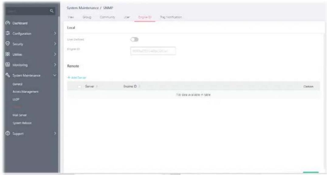 System Maintenance / SNMP View Group Community User Engine ID Trap Notification Local User Defined Engine ID Remote + Add Server Server Enaine ID Custom File data available in table