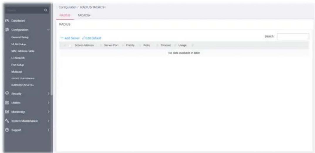 Configuration / RADIUS/TACACS+ RADIUS TACACS+ RADIUS + Add Server ✓ Exit Default Search: Server Addresso Server Port Priority Retry Timeout Usage No data available in table
