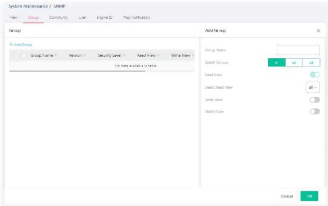 System Maintenance / SNMP View Group Community User Engine ID Trap Notification Group + Add Group Group Name Version Security Level Read View Write View No data available in table Add Group Group Name SNMP Version v1 v2 v3 Read View Select Read View all Write View Notify View Cancel OK