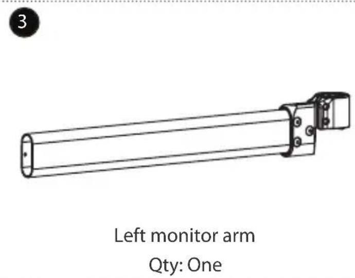 3 Left monitor arm Qty: One