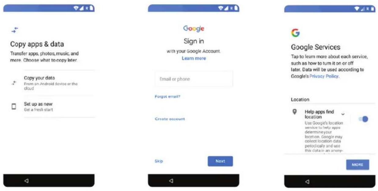 Copy apps & data Transfer apps, photos, music, and more. Choose what to copy later. Copy your data From an Android device or the cloud Set up as new Get a fresh start Google Sign in with your Google Account. Learn more Email or phone Forgot email? Create account Skip Next Google Services Tap to learn more about each service, such as how to turn it on or off later. Data will be used according to Google's Privacy Policy. Location Help apps find location Use Google's location service to help apps determine your location. Google may collect location data periodically and use this data is an enemy- MORE