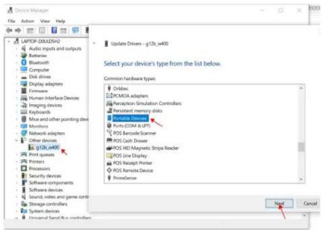 Device Manager File Action View Help LAPTOP-DOULD5H2 Audio inputs and outputs Batteries Bluetooth Computer Disk drives Display adapters Firmware Human Interface Devices Imaging devices Keyboards Mice and other pointing devices Monitors Network adapters Other devices g12b_w400 Print queues Printers Processors Security devices Software components Software devices Sound, video and game controls Storage controllers System devices Universal Serial Bus controllers Update Drivers - g12b_w400 Select your device's type from the list below. Common hardware types: Orbitics: PCMDIA adapters Perception Simulation Controllers Persistent memory disks Portable Devices Ports (COM & UPT) POS Barcode Scanner POS Cash Drawer POS HD Magnetic Stripe Reader POS Line Display POS Receipt Printer POS Remote Device PrimeSense Next Cancel