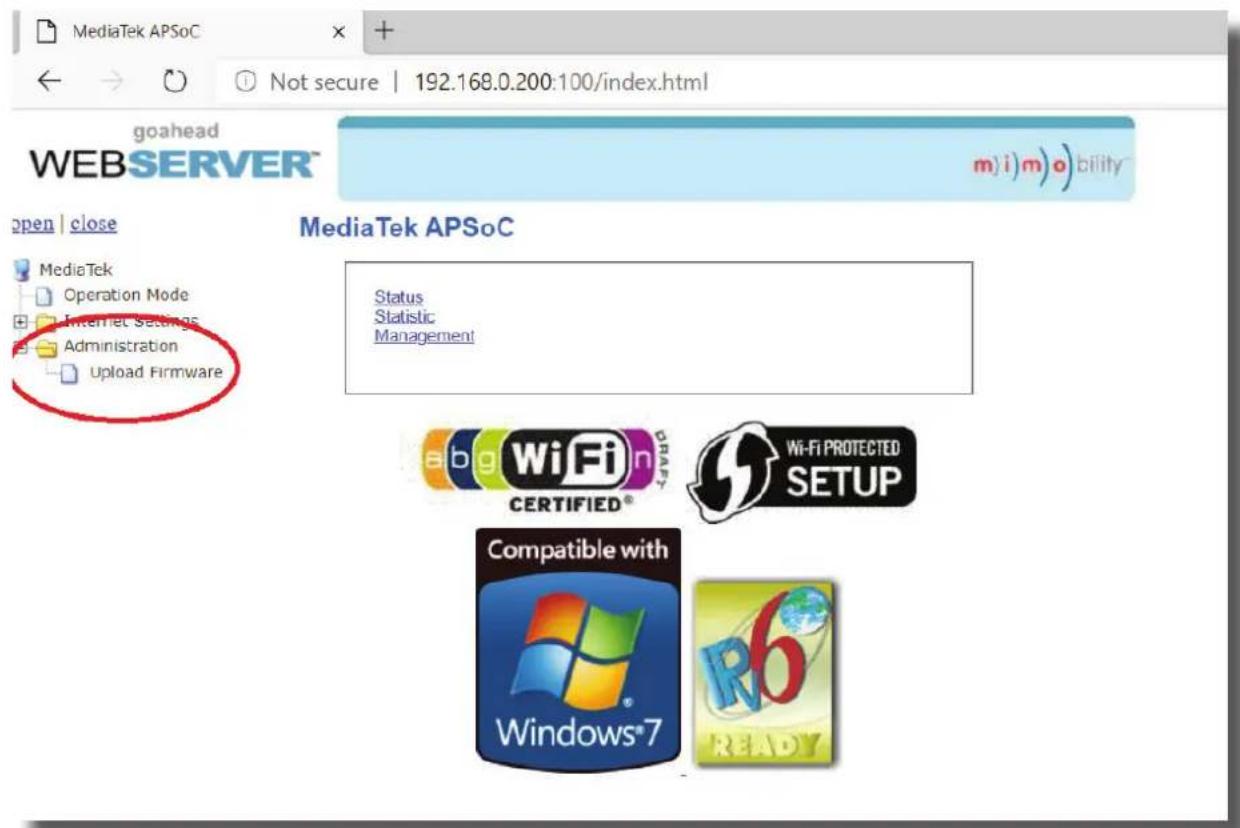 MediaTek APSoC Not secure | 192.168.0.200:100/index.html goahead WEBSERVER™ m) i) m) o) bility open | close MediaTek Operation Mode Internet Settings Administration Upload Firmware MediaTek APSoC Status Statistic Management Wi-Fi PROTECTED SETUP Compatible with Windows® R6 READY