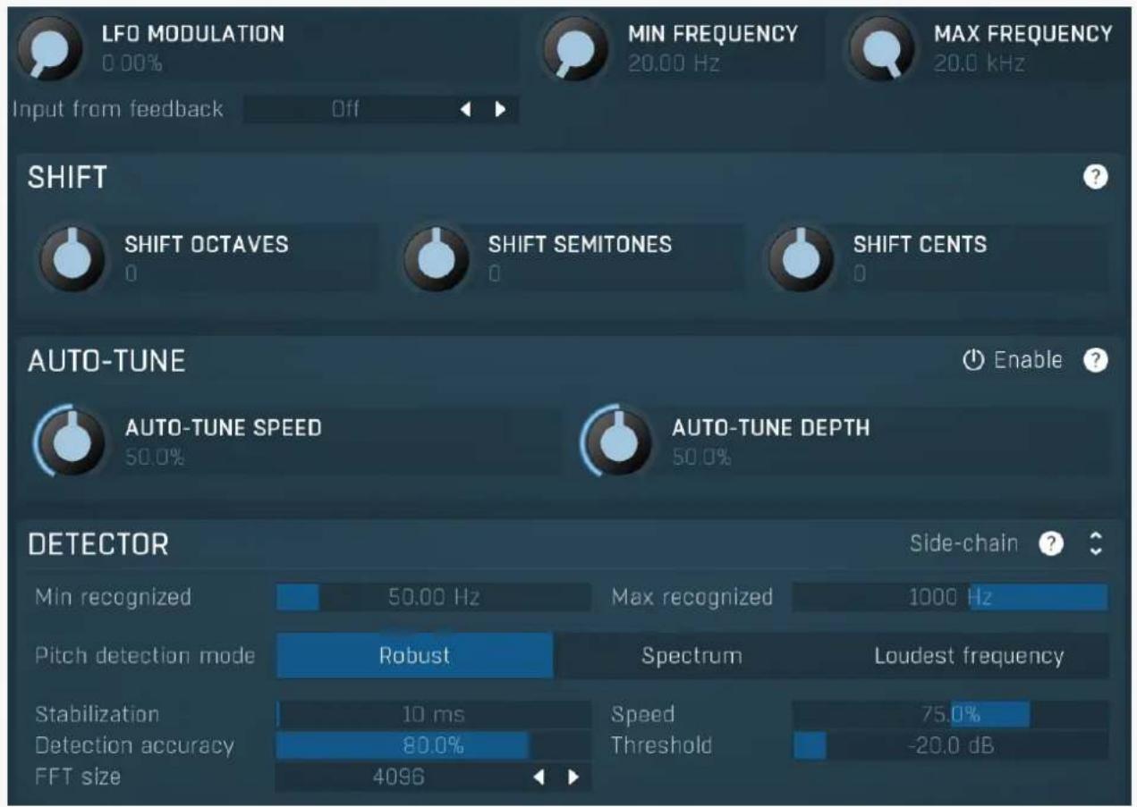 LFO MODULATION 0.00% Input from feedback Off MIN FREQUENCY 20.00 Hz MAX FREQUENCY 20.0 kHz SHIFT SHIFT OCTAVES 0 SHIFT SEMITONES 0 SHIFT CENTS AUTO-TUNE AUTO-TUNE SPEED 50.0% AUTO-TUNE DEPTH 50.0% DETECTOR Side-chain ? Min recognized 50.00 Hz Max recognized 1000 Hz Pitch detection mode Robust Spectrum Loudest frequency Stabilization 10 ms Speed 75.0% Detection accuracy 80.0% Threshold -20.0 dB FFT size 4096
