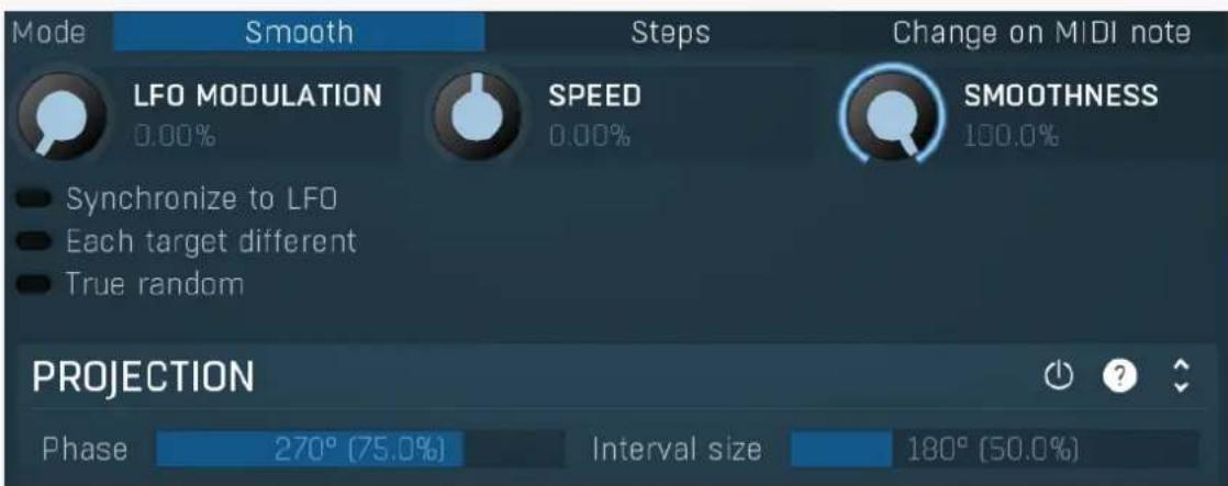 Mode Smooth Steps Change on MIDI note LFO MODULATION SPEED SMOOTHNESS 0.00% 0.00% 100.0% Synchronize to LFO Each target different True random PROJECTION Phase 270° (75.0%) Interval size 180° (50.0%)
