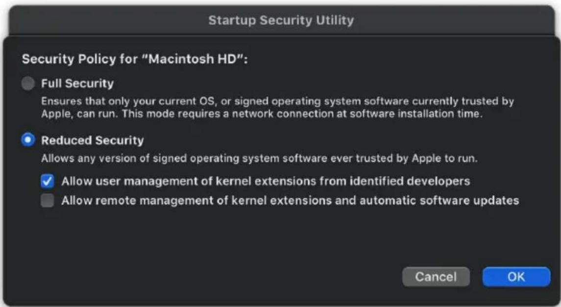 Startup Security Utility Security Policy for "Macintosh HD": ● Full Security Ensures that only your current OS, or signed operating system software currently trusted by Apple, can run. This mode requires a network connection at software installation time. ● Reduced Security Allows any version of sig…