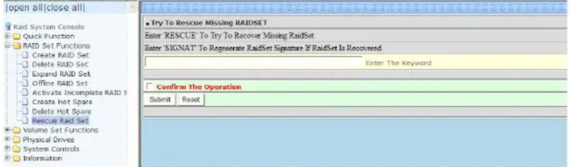 | Open all | Close all | | --- | --- | | Raid System Console Quick Function RAID Set Functions Create RAID Set Delete RAID Set Expand RAID Set Offline RAID Set Activate Incomplete RAID S Create Hot Spare Delete Hot Spare Rescue Raid Set Volume Set Functions Physical Drives System Controls Informatio…