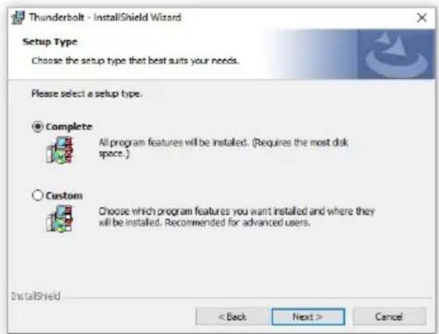 Thunderbolt - InstallShield Wizard Setup Type Choose the setup type that best suits your needs. Please select a setup type. Complete All program features will be installed. (Requires the most disk space.) Custom Choose which program features you want installed and where they will be installed. Recom…