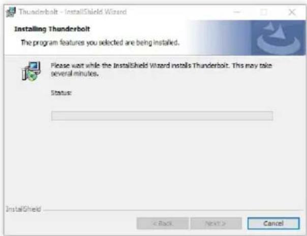 Thunderbolt - InstallShield Wizard Installing Thunderbolt The program features you selected are being installed. Please wait while the InstallShield Wizard installs Thunderbolt. This may take several minutes. Status: InstallShield < Back Next > Cancel