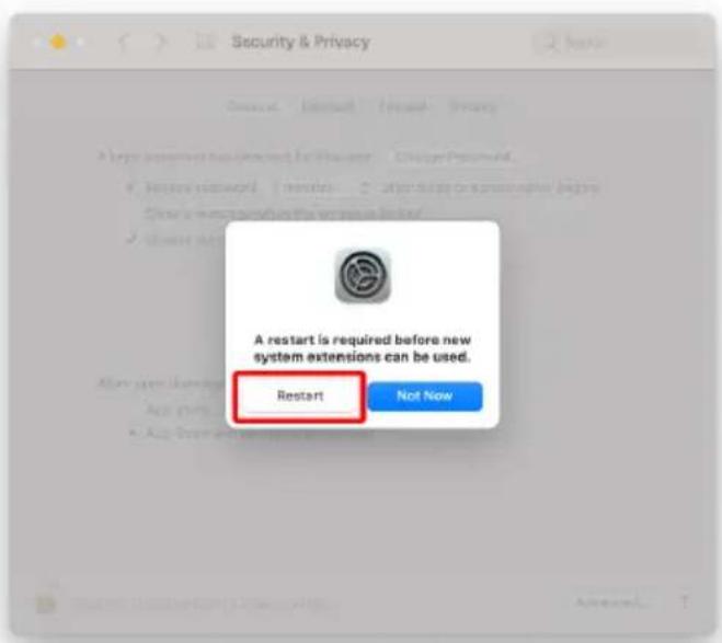 Security & Privacy A restart is required before new system extensions can be used. Restart Not Now