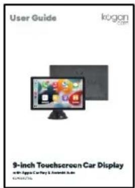 User Guide kogon.com 9-inch Touchscreen Car Display with Apps Car Play & Android Auto 02456716