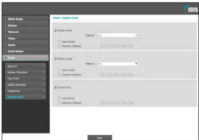 IDIS Quick Setup System Networks Value Audio Event Actions Event Attach In Motion Detection Top Tree Audio Detection Transparency System Event Event / System Event System Active Interval: 1 Hz Send Read Remote Callback Alarm In Bad Interval: 1 Hz Send read Remote Callback CRR in Out Send Read Remote Callback Save