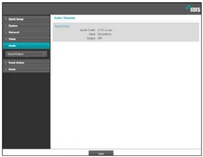 Audio / Overhead Input/Output Audio Encoder: 0.711 μL/min Input On-Lineer Output Diff Quick Setup System Networks Video Audio Input/Output Event Action Event Save