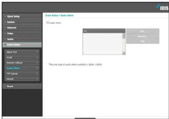 IDIS Event Action / Audio Alarm Audio Alarm Add Remove... Help * The only type of audio alarm available is shots / shots.