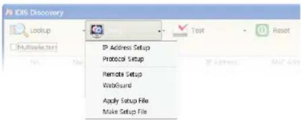IDIS Discovery Lookup Multisee.tuni IP Address Setup Protocol Setup Remote Setup WebGuard Apply Setup File Make Setup File